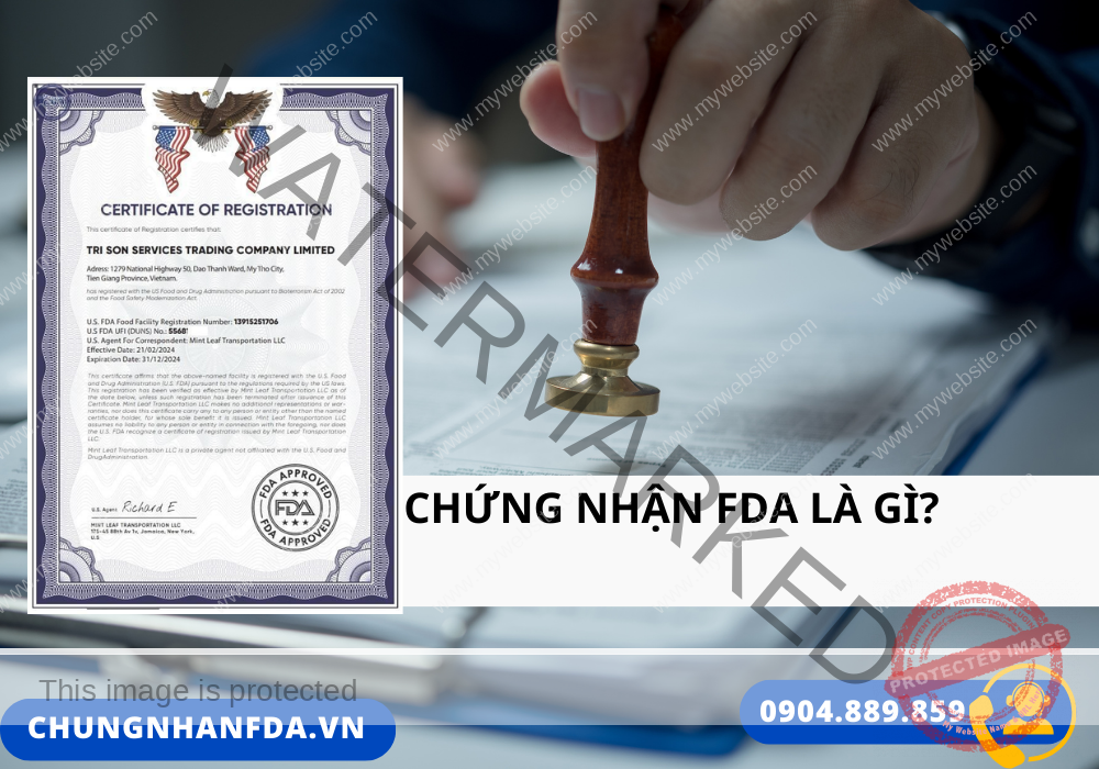 Chứng nhận FDA là gì?