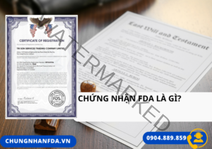 FDA chứng nhận là gì?