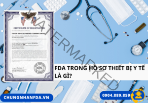 FDA trong hồ sơ thiết bị y tế là gì?