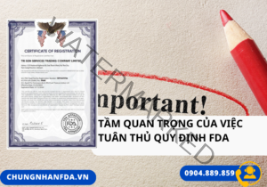 Tầm quan trọng của việc tuân thủ quy định FDA
