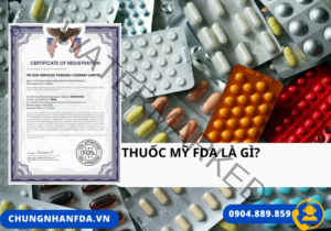 Thuốc Mỹ FDA là gì?