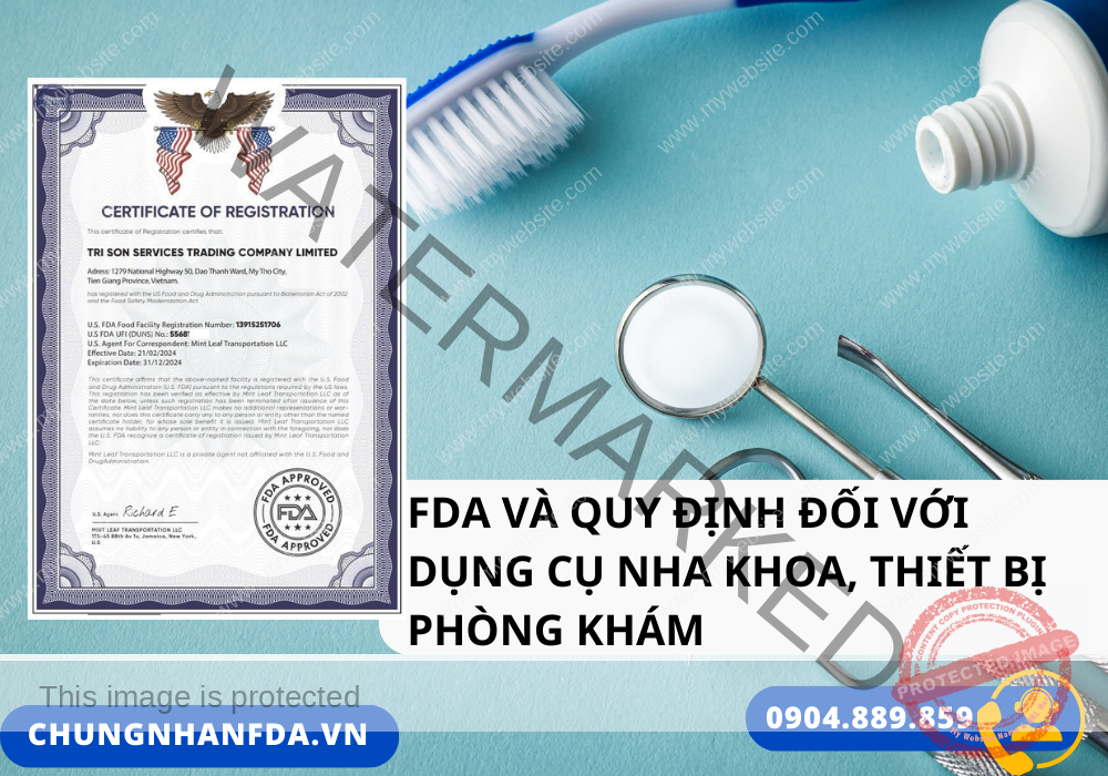 FDA và quy định đối với dụng cụ nha khoa, thiết bị phòng khám