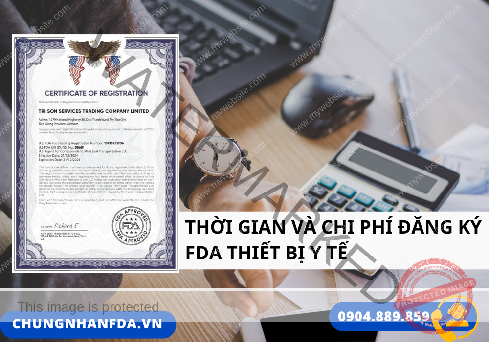 Thời Gian Và Chi Phí Đăng Ký FDA Thiết Bị Y Tế